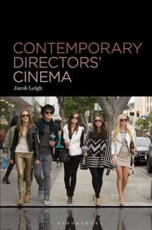 Contemporary Directors' Cinema de Jacob (Royal HollowayUniversity of London Leigh