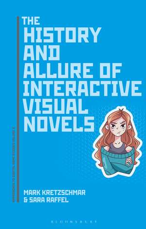 The History and Allure of Interactive Visual Novels de Dr. Mark Kretzschmar