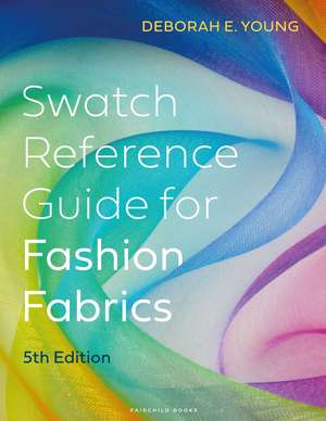 Swatch Reference Guide for Fashion Fabrics: Bundle Book + Studio Access Card de Deborah E. Young