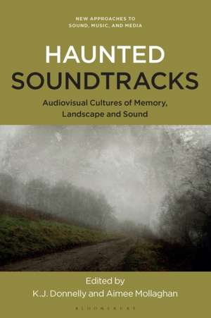 Haunted Soundtracks de Kevin J Donnelly