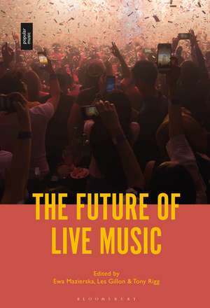 The Future of Live Music de Professor Ewa Mazierska