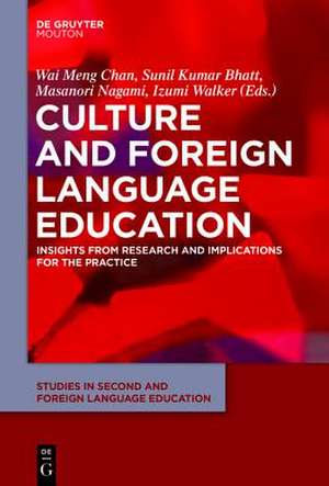 Culture and Foreign Language Education: Insights from Research and Implications for the Practice de Wai Meng Chan