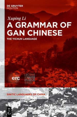 A Grammar of Gan Chinese de Li, Xuping