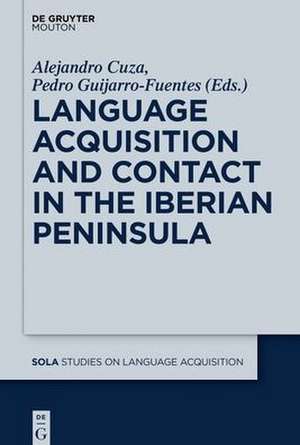 Language Acquisition and Contact in the Iberian Peninsula de Pedro Guijarro-Fuentes