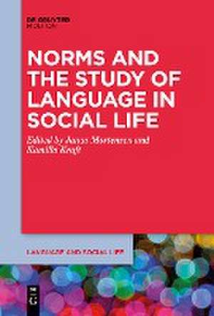 Norms and the Study of Language in Social Life de Kamilla Kraft