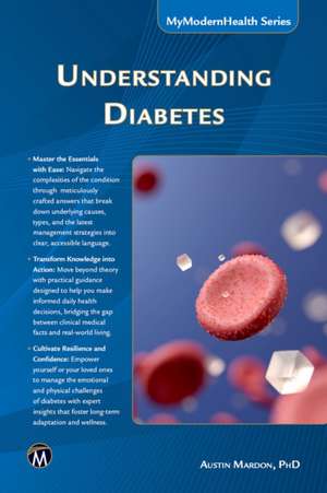 Understanding Diabetes de Austin Mardon