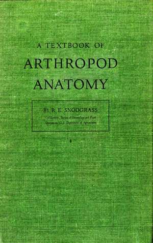 Textbook of Arthropod Anatomy de R. E. Snodgrass