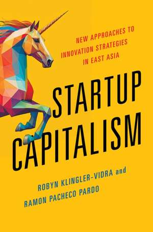 Startup Capitalism de Ramon Pacheco Pardo