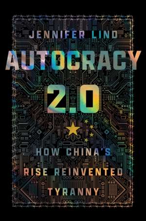 Autocracy 2.0 de Jennifer Lind