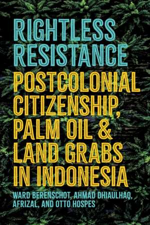 Rightless Resistance de Adriaan Bedner