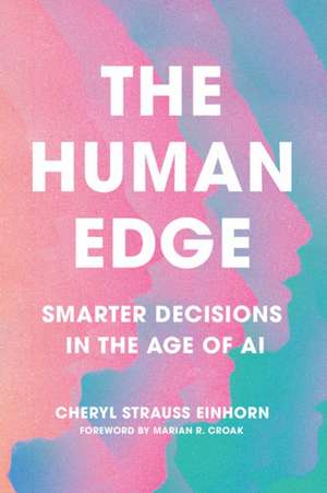 The Human Edge de Cheryl Strauss Einhorn