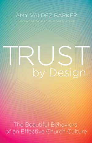 Trust by Design de Amy Valdez Barker