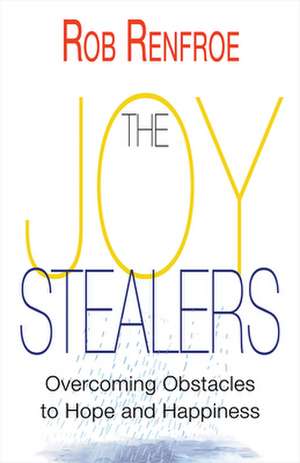 The Joy Stealers de Rob Renfroe