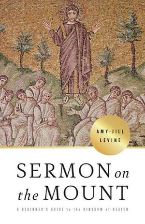 Sermon on the Mount de Amy-Jill Levine