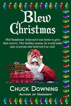 Blew Christmas de Chuck Andrew Downing