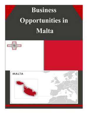 Business Opportunities in Malta de U S Dept of Commerce