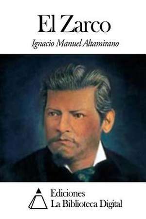 El Zarco de Ignacio Manuel Altamirano