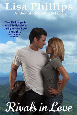 Rivals in Love de Lisa Phillips