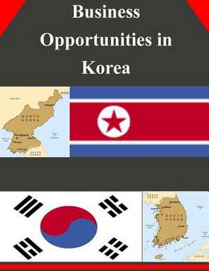 Business Opportunities in Korea de U S Dept of Commerce