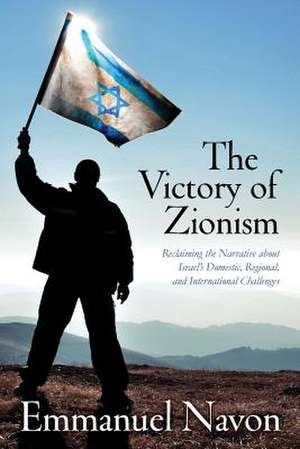 The Victory of Zionism de Emmanuel Navon