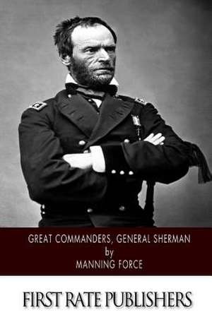 Great Commanders, General Sherman de Manning Force