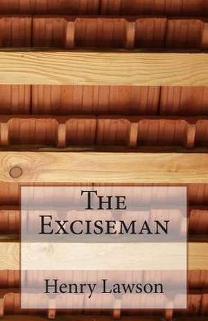 The Exciseman de Henry Lawson