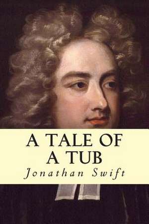 A Tale of a Tub de Jonathan Swift