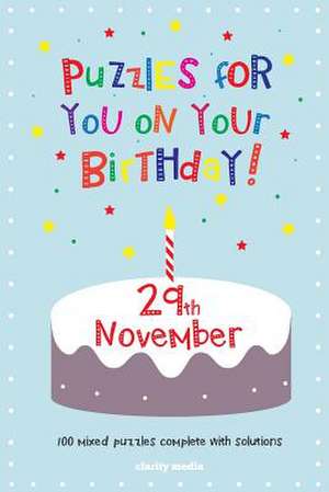 Puzzles for You on Your Birthday - 29th November de Clarity Media