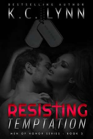 Resisting Temptation de K. C. Lynn