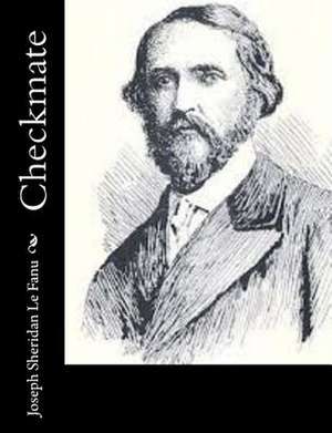 Checkmate de Joseph Sheridan Le Fanu