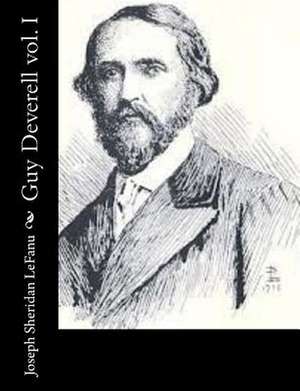 Guy Deverell Vol. I de Joseph Sheridan Lefanu