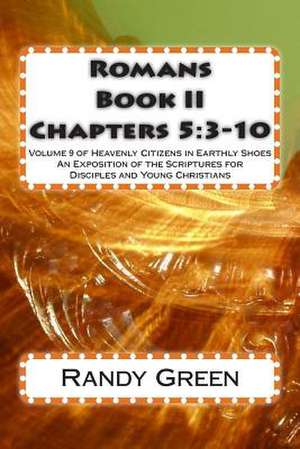 Romans Book II de Randy Green