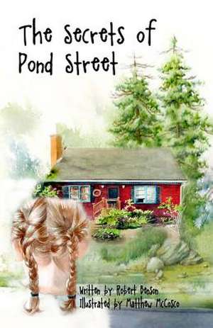 The Secrets of Pond Street de Robert Benson