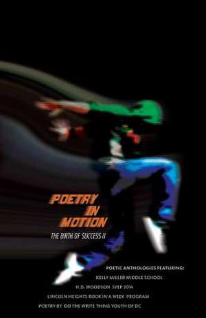 Poetry in Motion-The Birth of Success II de Individual Poets