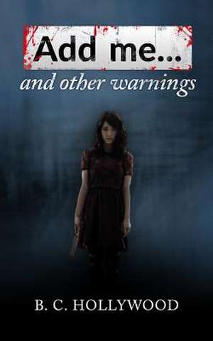 Add Me... de B. C. Hollywood