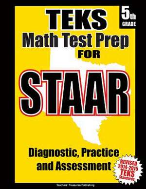 Teks 5th Grade Math Test Prep for Staar de Teachers' Treasures