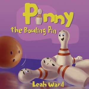 Pinny the Bowling Pin de Leah Ward