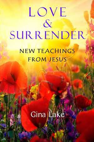 Love and Surrender de Gina Lake