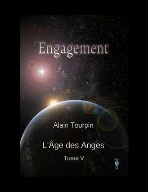 Engagement de Alain Tourpin