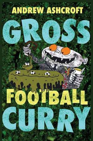 Football Curry de Andrew Ashcroft