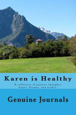 Karen Is Healthy de Genuine Journals