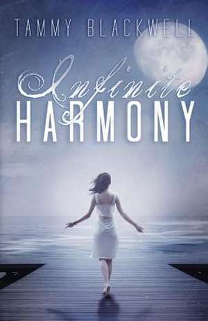 Infinite Harmony de Tammy Blackwell