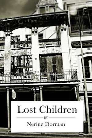 Lost Children de Nerine Dorman