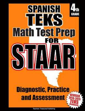 Spanish Teks 4th Grade Math Test Prep for Staar de Teachers' Treasures