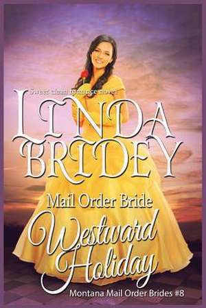 Mail Order Bride de Linda Bridey