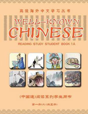 Well-Known Chinese Reading Study Student Book 1a de Peng Wang