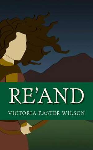 Re'and de Victoria Easter Wilson