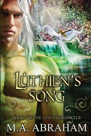 Luthien's Song de M. a. Abraham