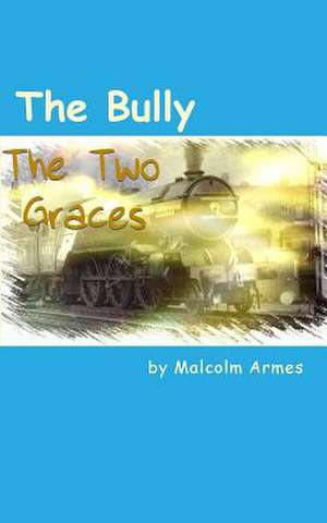 The Bully de Malcolm Armes