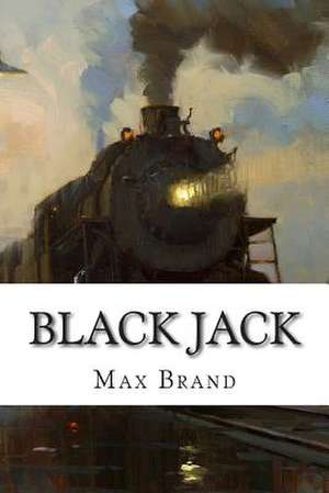 Black Jack de Max Brand